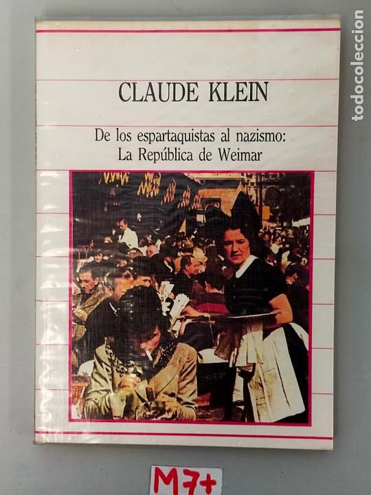 Libros de segunda mano: De los espartaquistas al nazismo La Rep&uacute;blica de Weimar - Foto 1