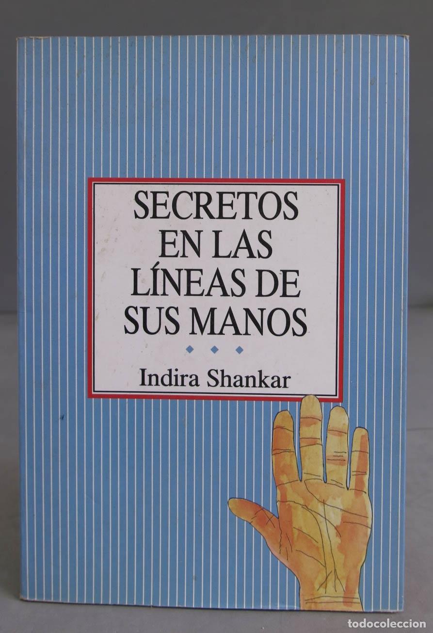 Libros de segunda mano: Secretos en las l&iacute;neas de sus manos. Indira Shankar - Foto 1
