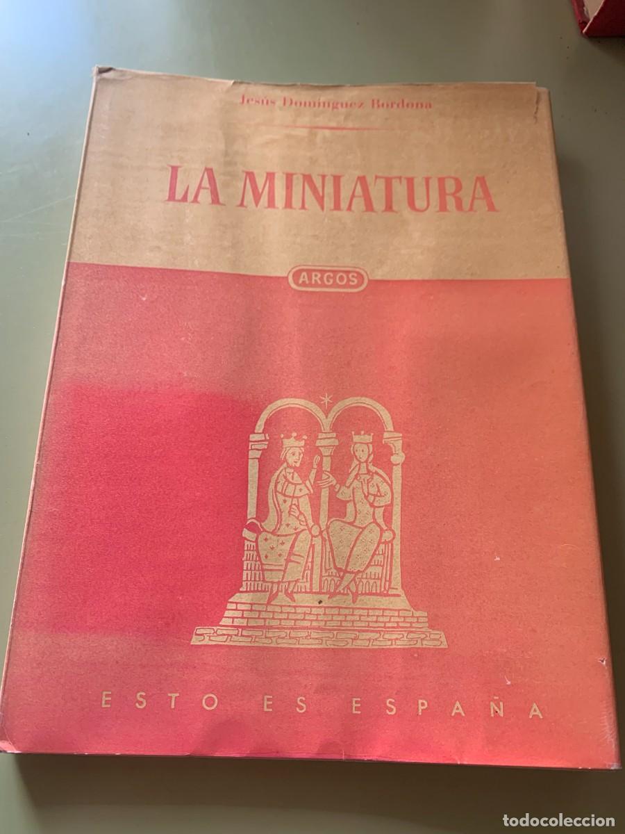 Libros de segunda mano: DOMINGUEZ BORDONA : LA MINIATURA (ARGOS, 1950) - Foto 1