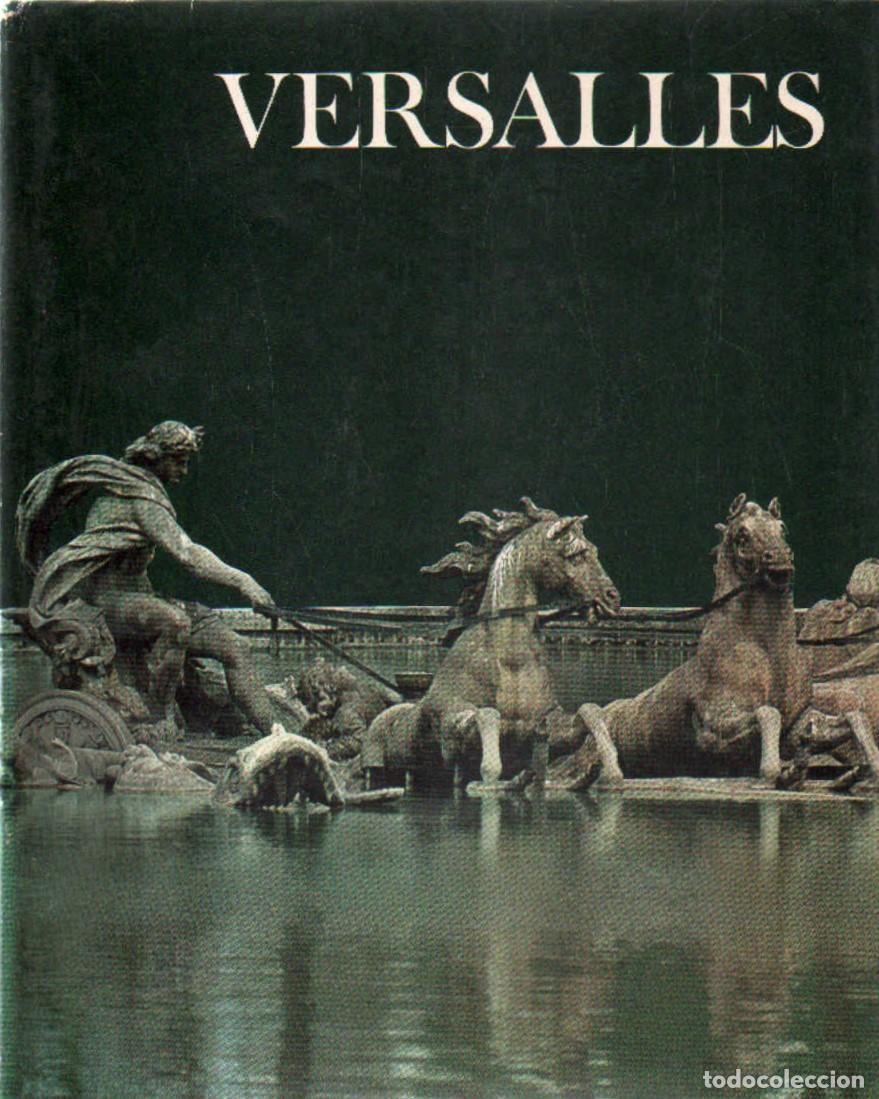 Libros de segunda mano: VERSALLES. HIBBERT, CHRISTOPHER. A-ART-4386 - Foto 1