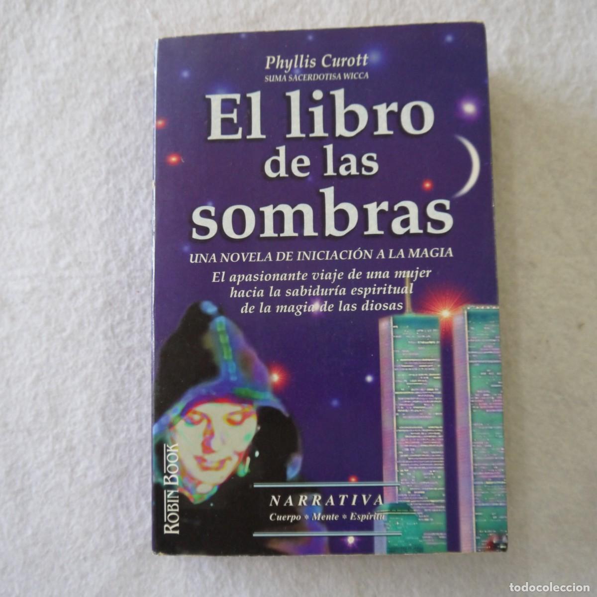 Libros de segunda mano: EL LIBRO DE LAS SOMBRAS - PHYLLIS CUROTT - ROBIN BOOK - 2000 - Foto 1