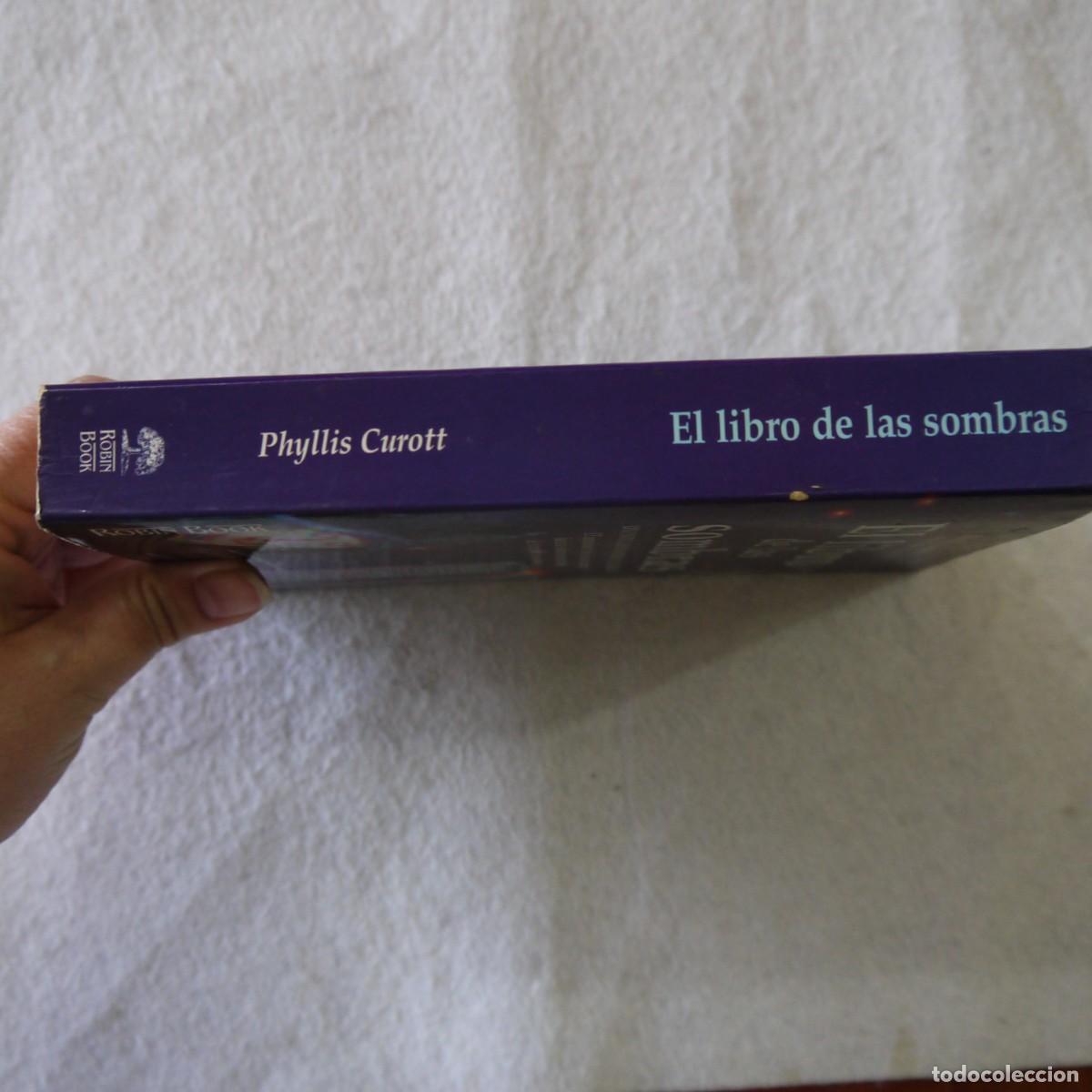 Libros de segunda mano: EL LIBRO DE LAS SOMBRAS - PHYLLIS CUROTT - ROBIN BOOK - 2000 - Foto 3