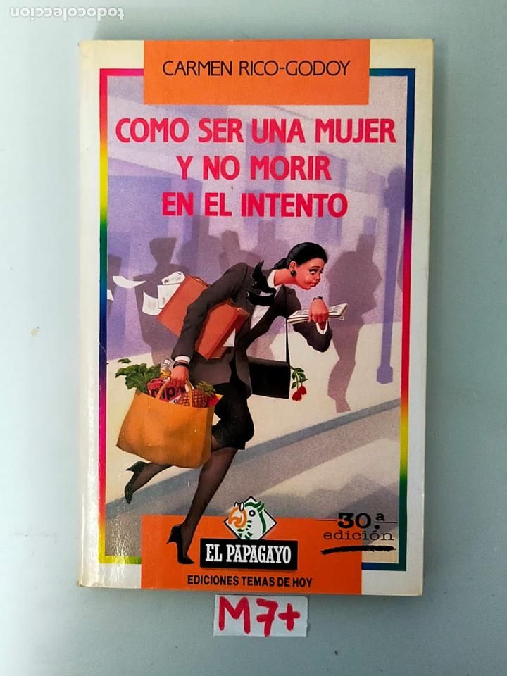 Libros de segunda mano: C&oacute;mo ser una mujer y no morir en el intento - Foto 1