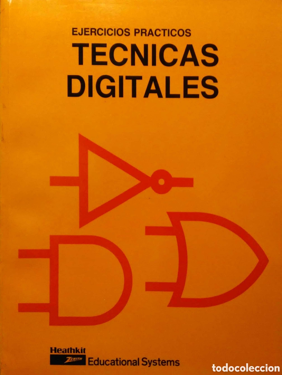 Libros de segunda mano: T&eacute;cnicas digitales. Libro 2. Educational Systems. 1990. Inform&aacute;tica.