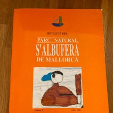 Libros de segunda mano: BUTLLETI DEL PARC NATURAL S'ALBUFERA DE MALLORCA - Nº 2 / FEBRER 1995 - VDX