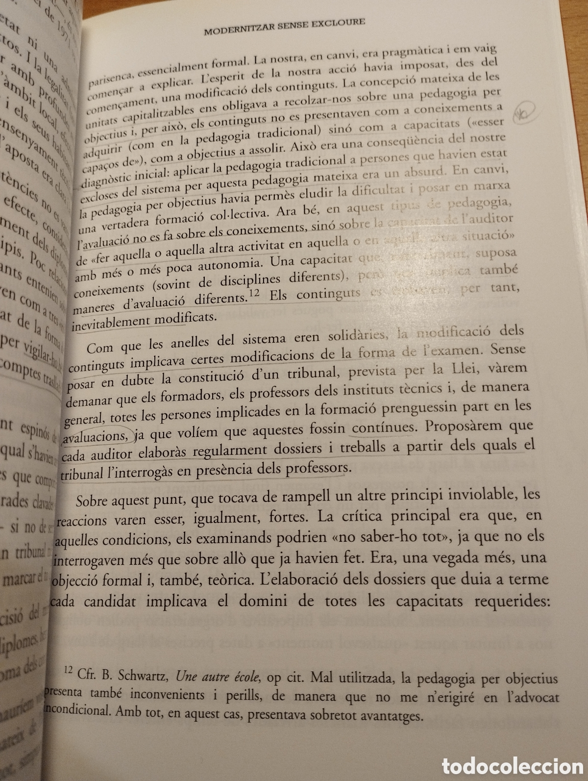 Libros de segunda mano: MODERNITZAR SENSE EXCLOURE (BERTRAND SCHWARTZ) - Foto 10