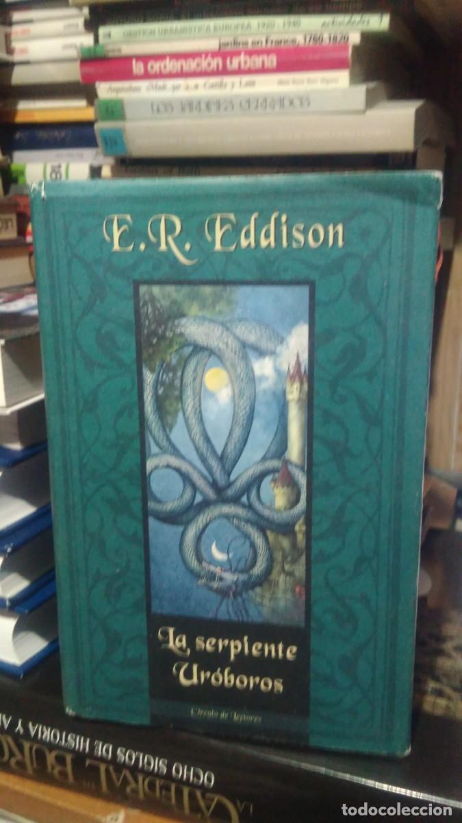 Libros de segunda mano: LA SERPIENTE UR&Oacute;BOROS, E.R. EDDISON, ED. CIRCULO DE LECTORES - Foto 1