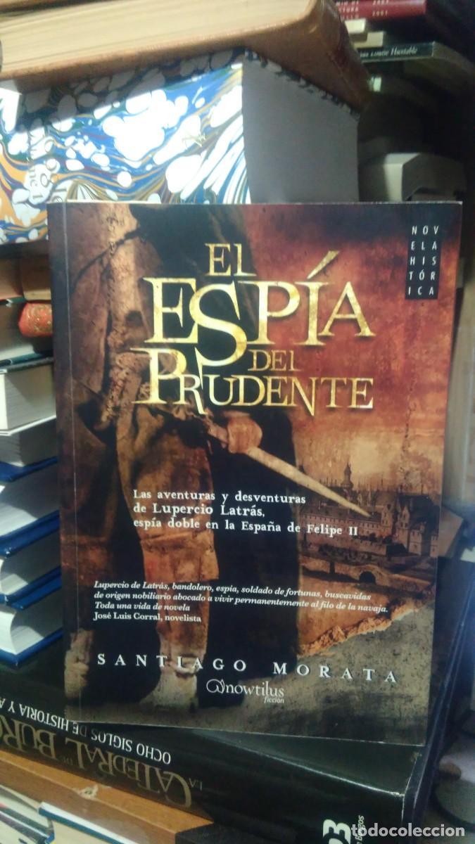 Libros de segunda mano: EL ESP&Iacute;A DEL PRUDENTE, SANTIAGO MORATA, ED. NOWTILUS - Foto 1