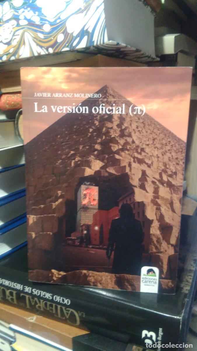 Libros de segunda mano: LA VERSI&Oacute;N OFICIAL , JAVIER ARRANZ MOLINERO, ED. CARENA - Foto 1