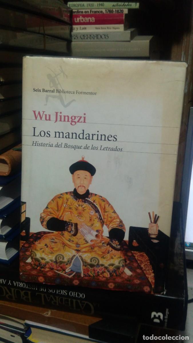 Libros de segunda mano: LOS MANDARINES, WU JINGZI, ED. SEIX BARRAL - Foto 1