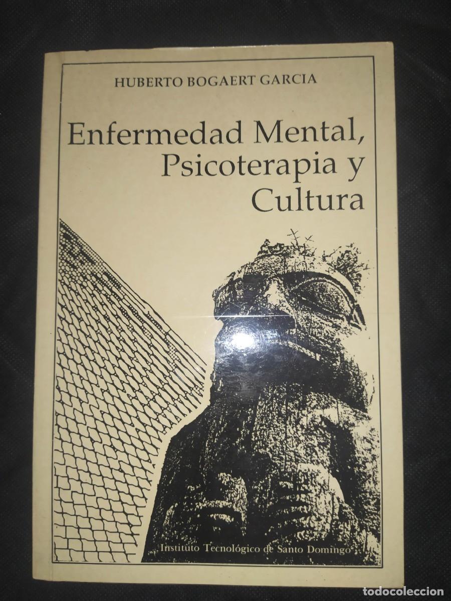Second hand books: Enfermedad mental, psicoterapia y cultura - Huberto Bogaert