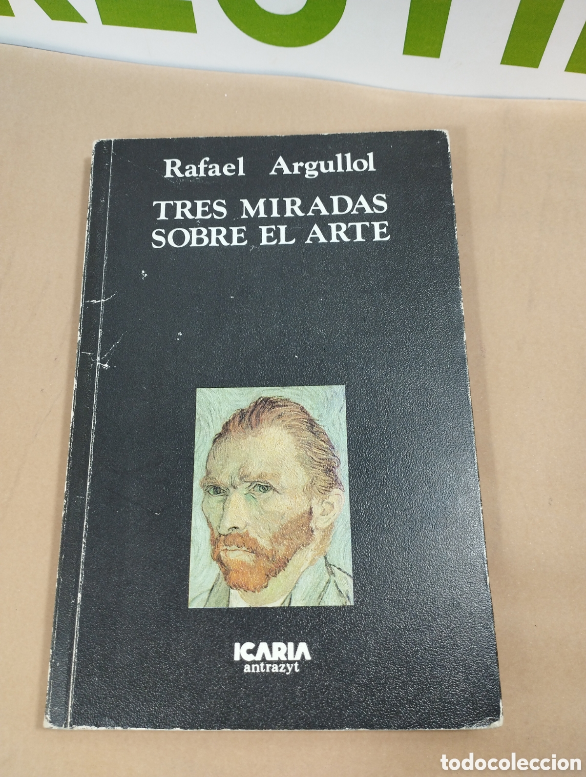 Libros de segunda mano: Tres miradas sobre el arte. Rafael Argullol. Icaria. - Foto 1