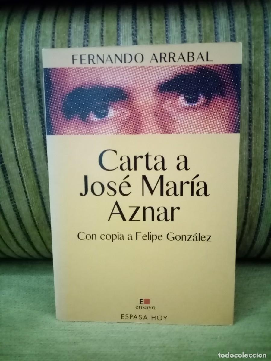 Libros de segunda mano: CARTA A JOS&Eacute; MAR&Iacute;A AZNAR - Foto 1