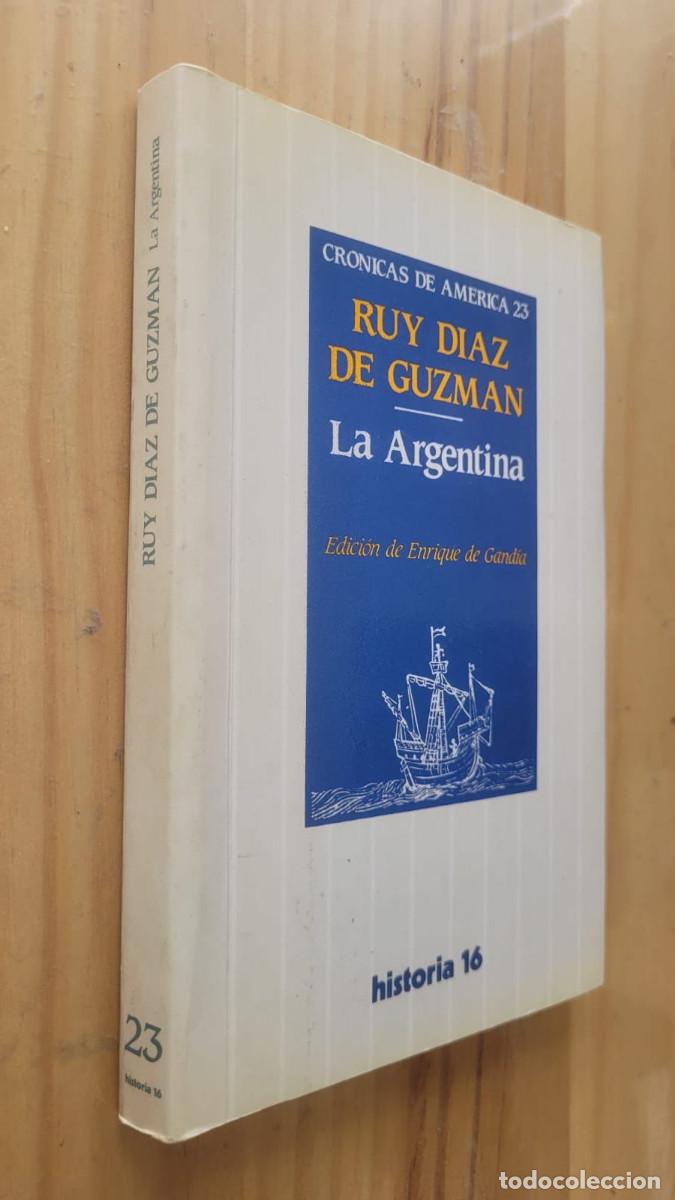 Libros de segunda mano: LA ARGENTINA - RUY DIAZ DE GUZMAN - Foto 1