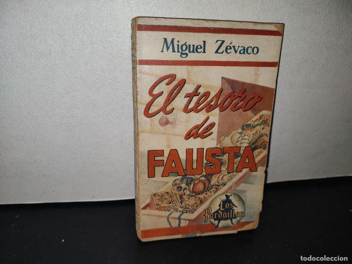 Libros de segunda mano: 70- Los Pardaillan. El Tesoro De Fausta - Miguel Zevaco - 1945 - Foto 1