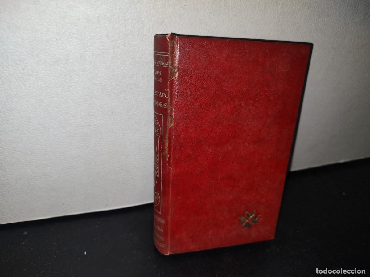 Libros de segunda mano: 70- LA GESTAPO - JACQUES DELARUE - 1972 - Foto 1