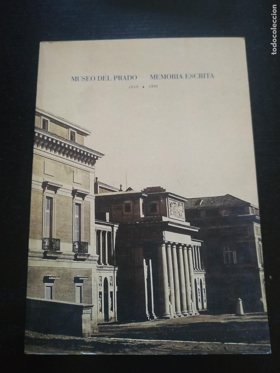 Libros de segunda mano: Museo del Prado. Memoria escrita 1819 - 1994 - Foto 1