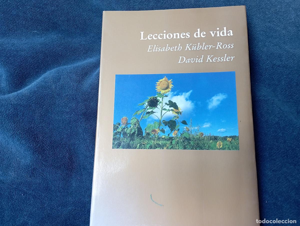 Libros de segunda mano: Lecciones de vida - Elisabeth K&uuml;bler Ross y David Kessler - AJ1 - Foto 1