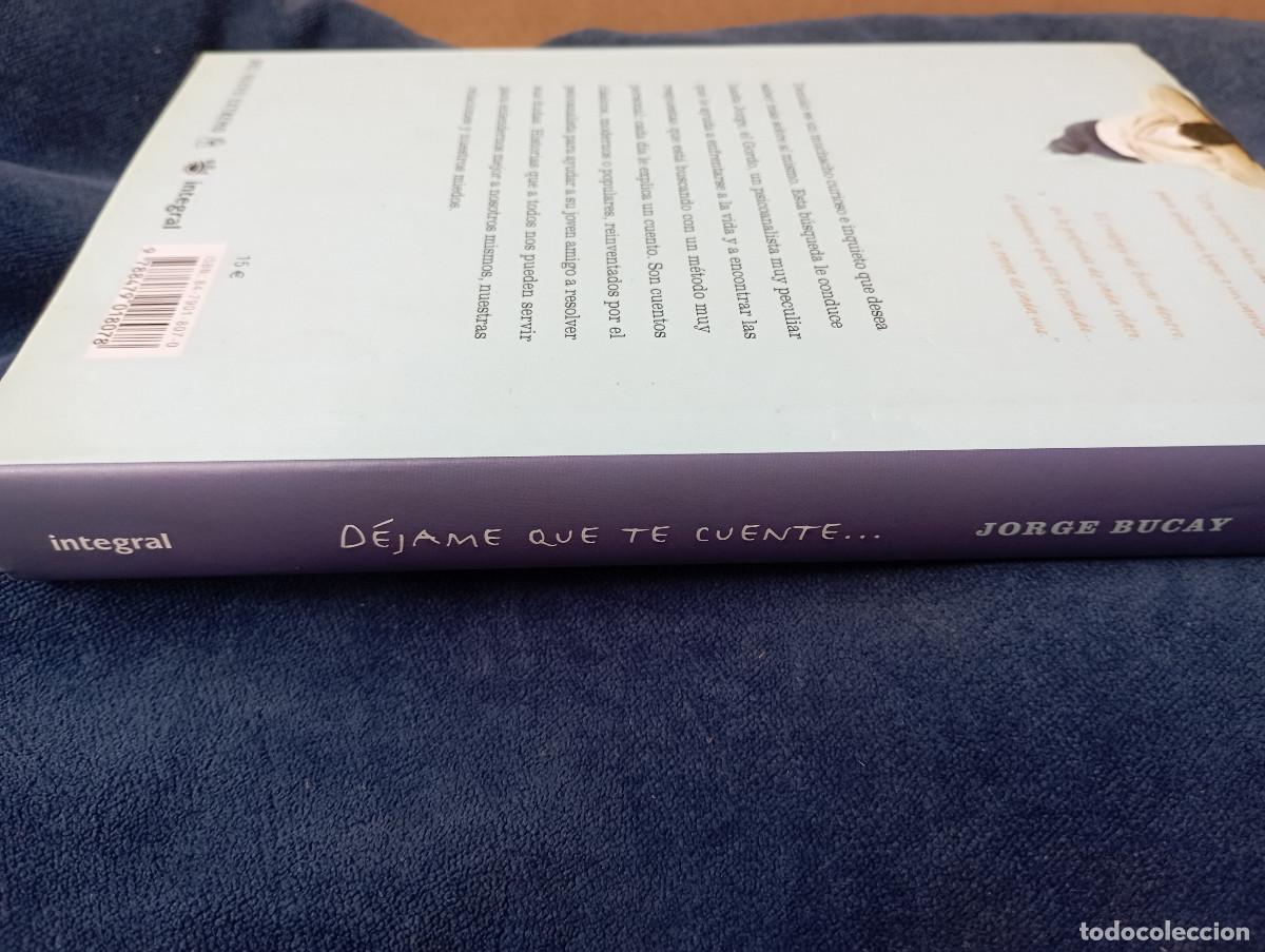Libros de segunda mano: D&eacute;jame que te cuente - Jorge Bucay - AJ1 - Foto 3