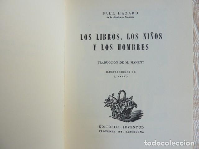 Libros de segunda mano: Los ni&ntilde;os, los libros y los hombres.- Paul Hazard - Foto 3