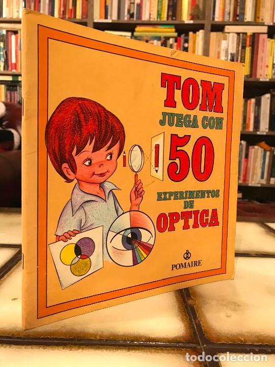 Libros de segunda mano: Tom juega con 50 experimentos de &oacute;ptica. PEDIDO M&Iacute;NIMO 5&euro; - Foto 1
