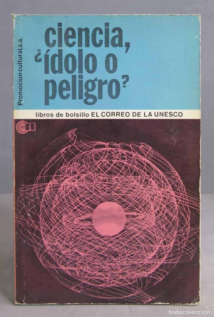Libros de segunda mano: Ciencia &iquest;&iacute;dolo o peligro? - Foto 1