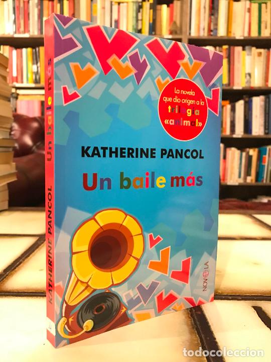 Libros de segunda mano: Un baile m&aacute;s. Katherine Pancol. PEDIDO M&Iacute;NIMO 5&euro; - Foto 1