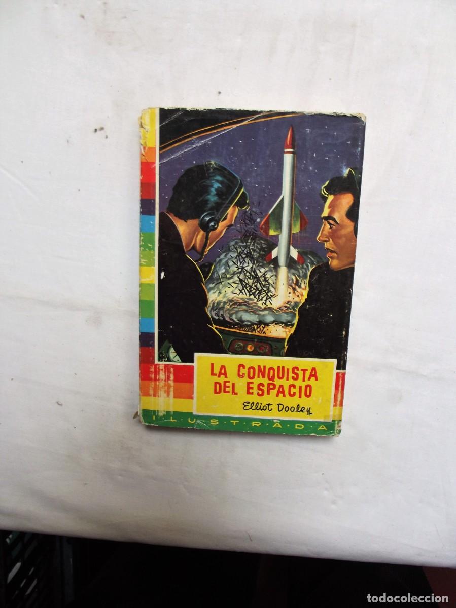 Libros de segunda mano: LA CONQUISTA DEL ESPACIO DE ELLIOT DOOLEY - Foto 1