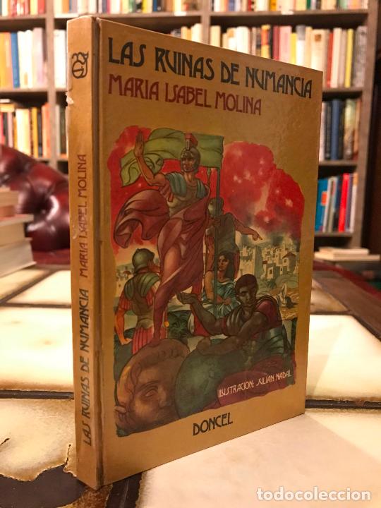 Libros de segunda mano: Las ruinas de Numancia. Mar&iacute;a Isabel Molina. PEDIDO M&Iacute;NIMO 5&euro; - Foto 1
