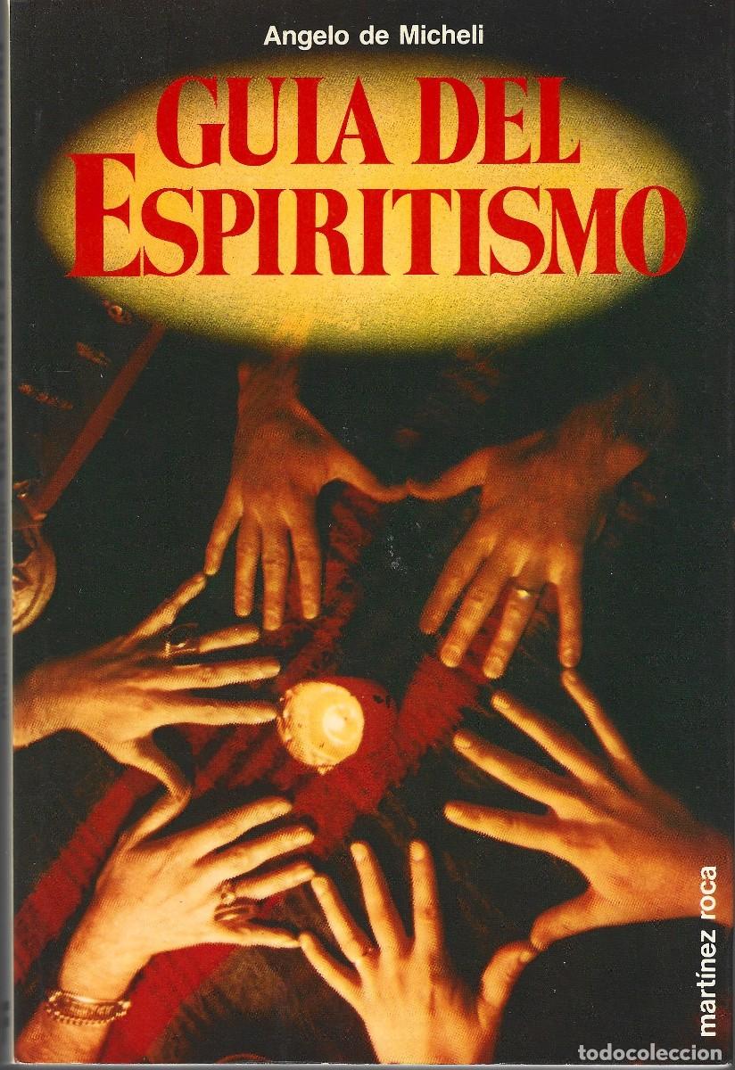 Libros de segunda mano: GU&Iacute;A DEL ESPIRITISMO ANGELO DE MICHELI - Foto 1
