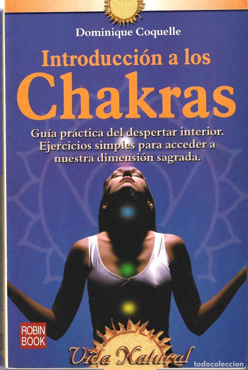 Libros de segunda mano: INTRODUCCI&Oacute;N A LOS CHAKRAS DOMINIQUE COQUELLE - Foto 1