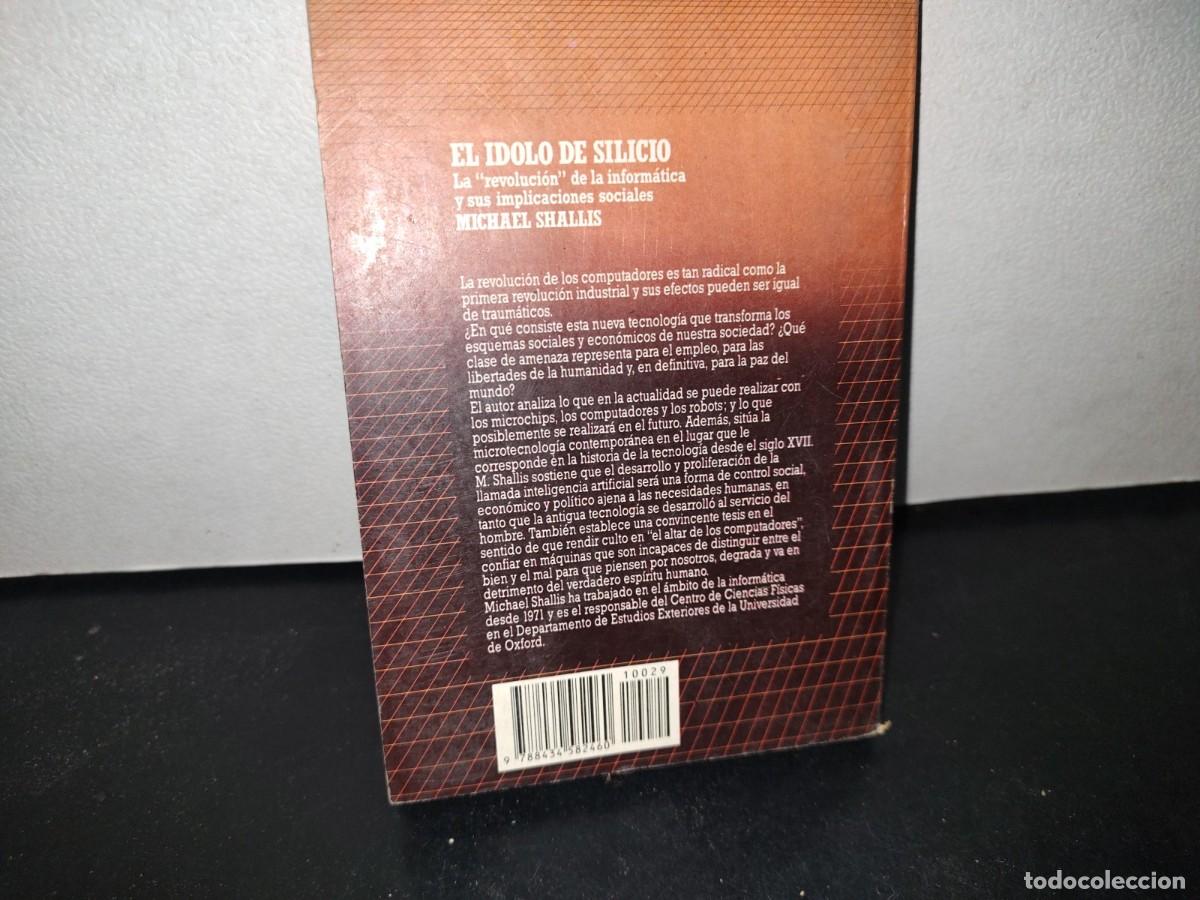 Libros de segunda mano: 70- EL &Iacute;DOLO DE SILICIO - MICHAEL SHALLIS - Foto 3