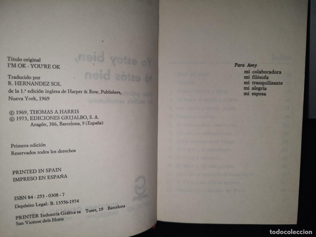 Libros de segunda mano: 70- YO ESTOY BIEN, T&Uacute; EST&Aacute;S BIEN - DR. THOMAS A. HARRIS - Foto 4