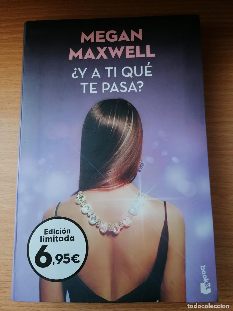 Libros de segunda mano: &iquest;Y a ti qu&eacute; te pasa? ;Maxwell, Megan;Planeta;2019 - Foto 1