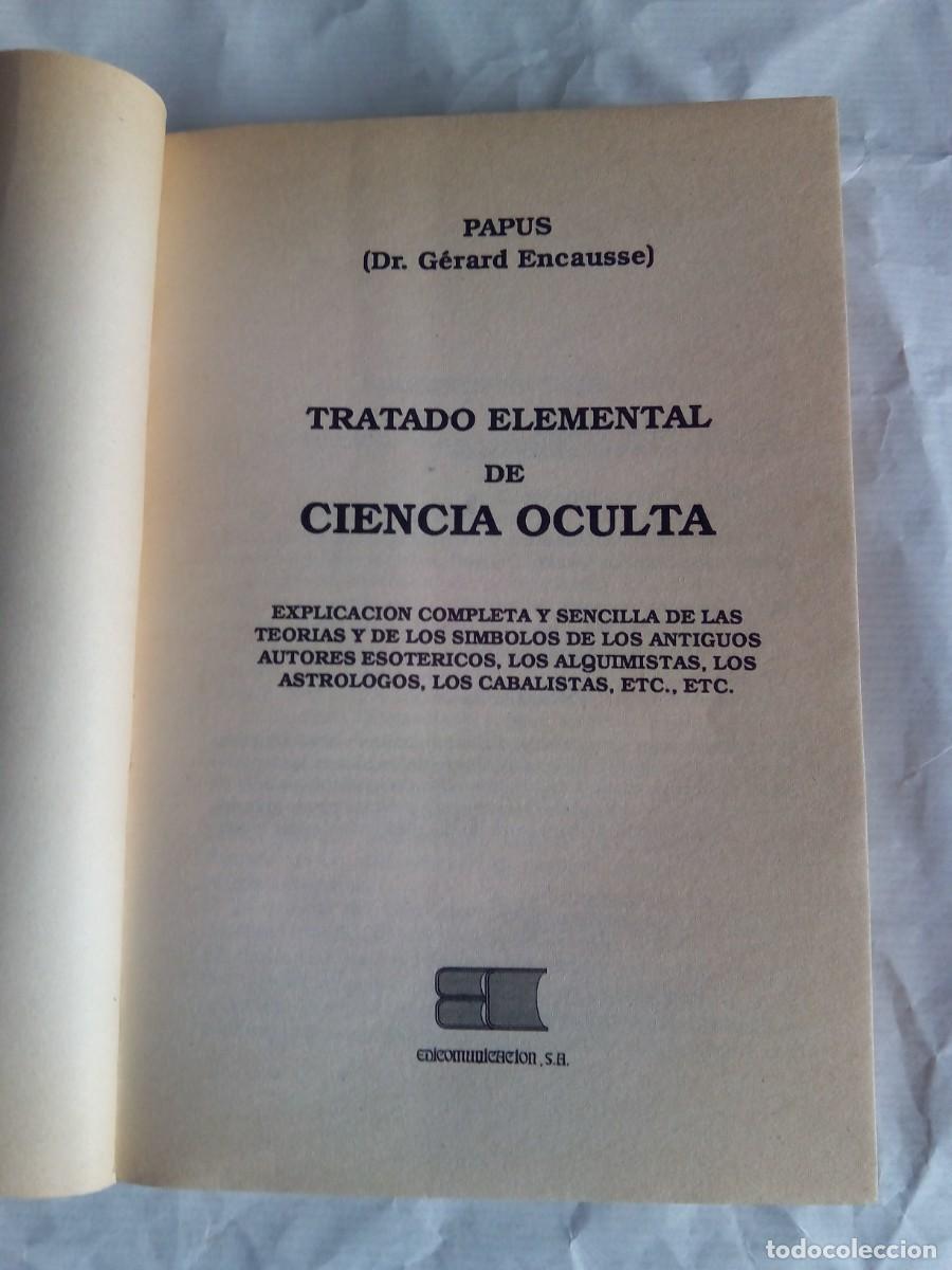 Libros de segunda mano: TRATADO ELEMENTAL DE CIENCIA OCULTA / PAPUS - Foto 3