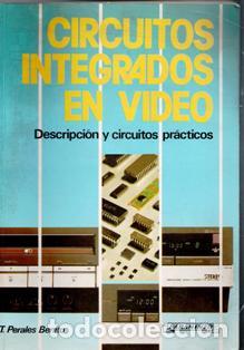 Libros de segunda mano: Circuitos integrados en video. T. Perales Benito. 1 y 2 - Foto 1