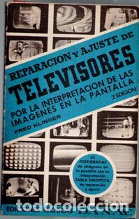 Libros de segunda mano: Reparaci&oacute;n y ajuste de televisores, Fred Klinger - Foto 1