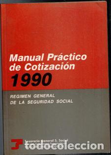 Libros de segunda mano: Manual pr&aacute;ctico de Cotizaci&oacute;n 1990 - Foto 1