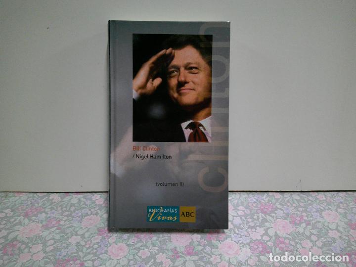 Libros de segunda mano: BILL CLINTON. VOLUMEN II. NIGEL HAMILTON. EDICIONES ABC - Foto 1