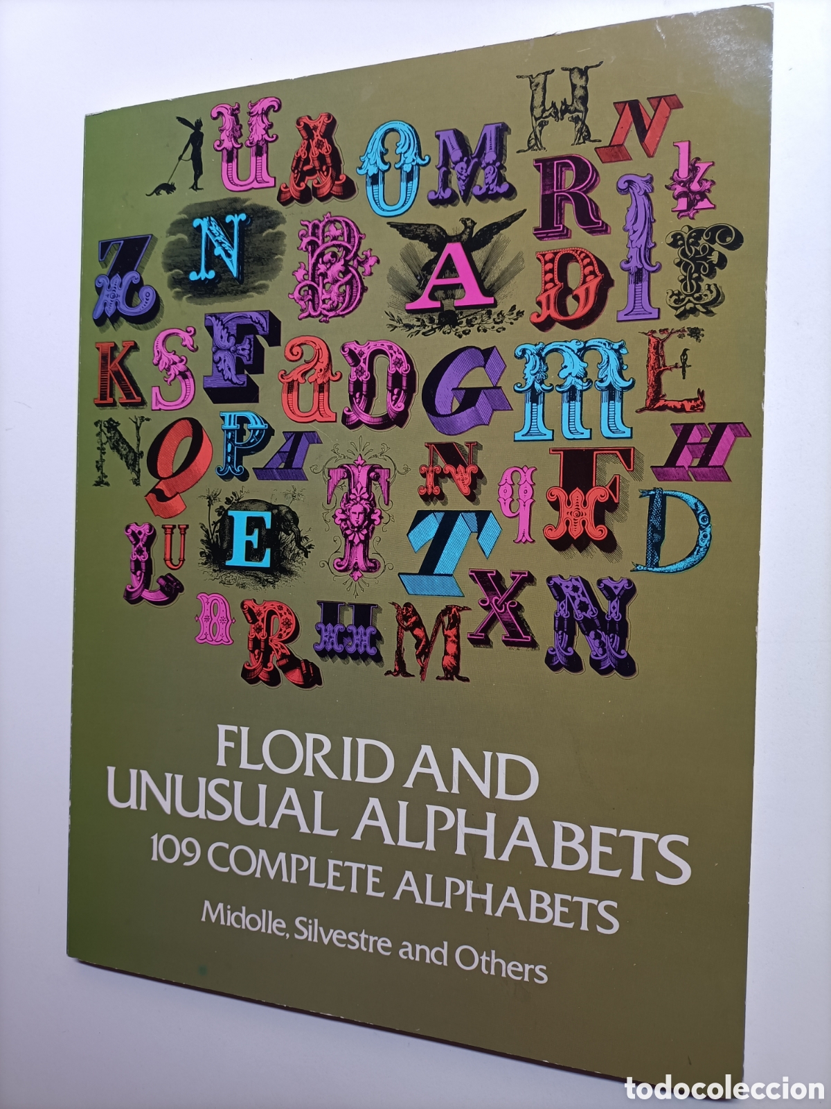 Livres d'occasion: Florid unusual alphabets 109 complete alphabets ..... Caligraf&iacute;a t&eacute;cnicas pintura