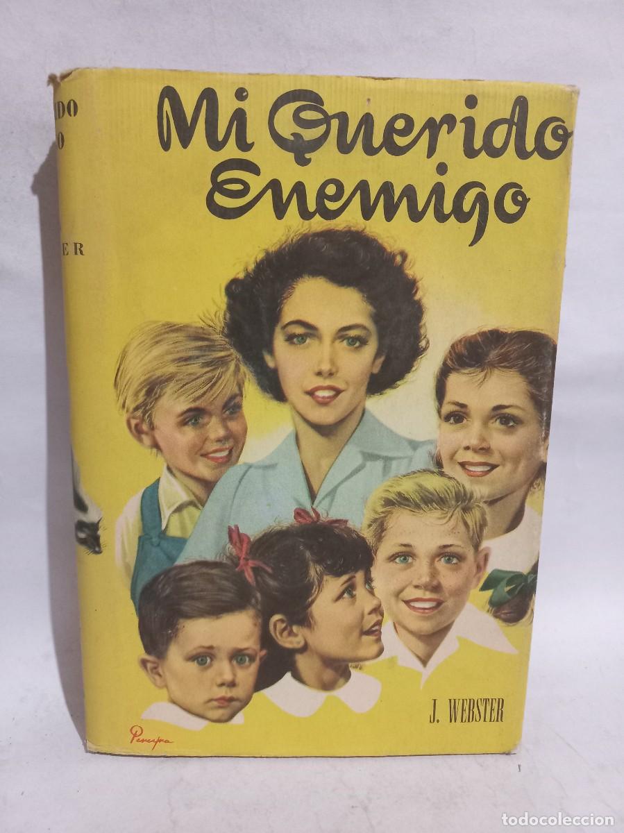 Libros de segunda mano: J. Webster - Mi Querido Enemigo - 1956 - Foto 1