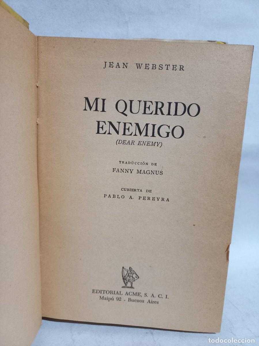 Libros de segunda mano: J. Webster - Mi Querido Enemigo - 1956 - Foto 3