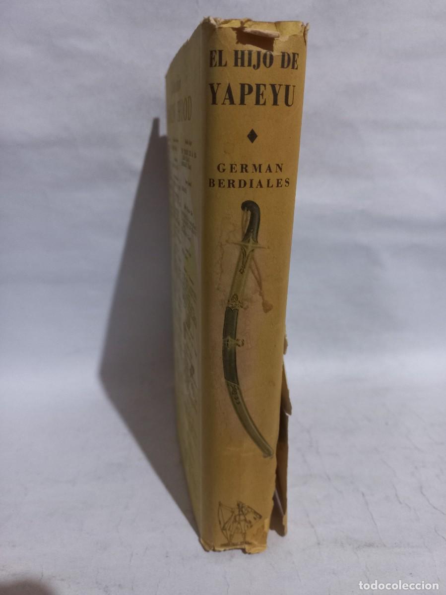 Libros de segunda mano: German Berdiales - El Hijo de Yapeyu - 1954 - Foto 2