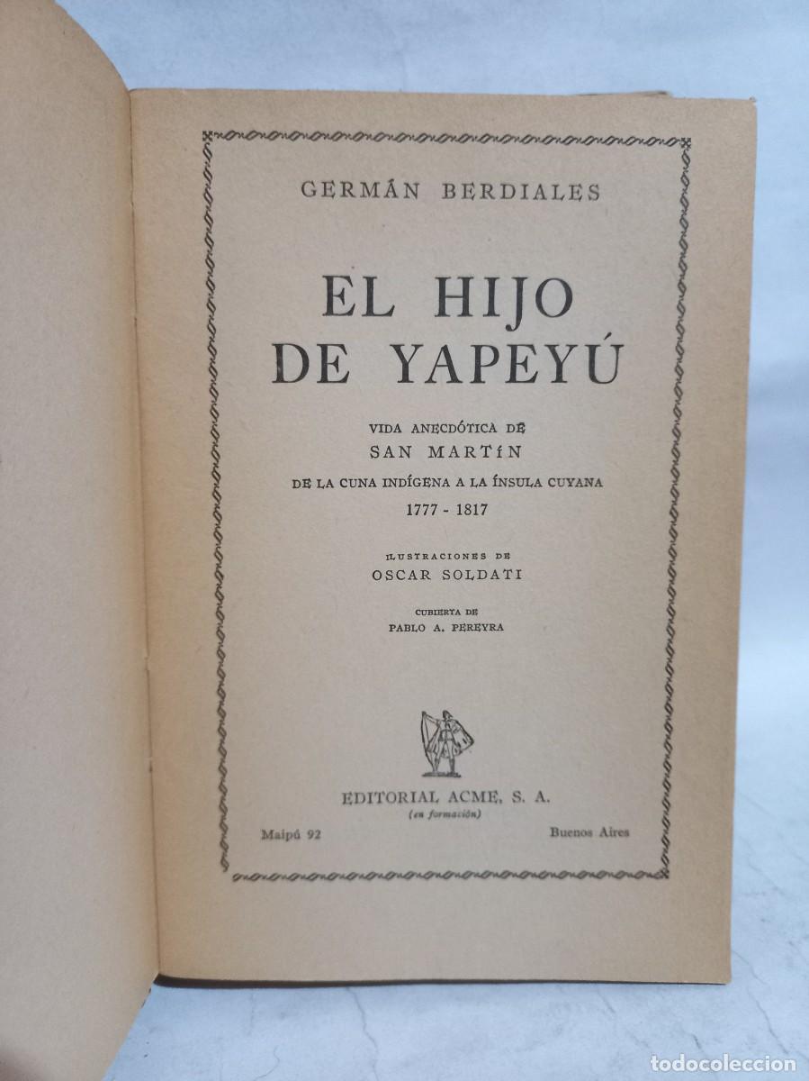 Libros de segunda mano: German Berdiales - El Hijo de Yapeyu - 1954 - Foto 3