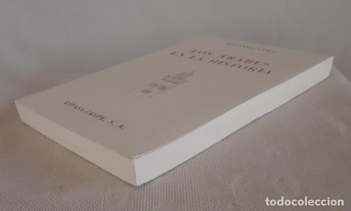 Libros de segunda mano: LOS &Aacute;RABES EN LA HISTORIA - BERNARD - LEWIS (FACSIMIL) ESPASA 2005. - Foto 3