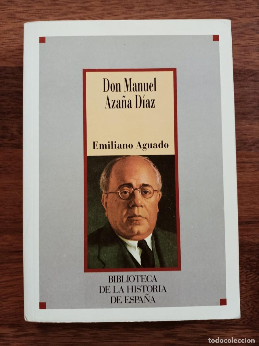 Libros de segunda mano: DON MANUEL AZA&Ntilde;A DIAZ, de EMILIANO AGUADO - Foto 1