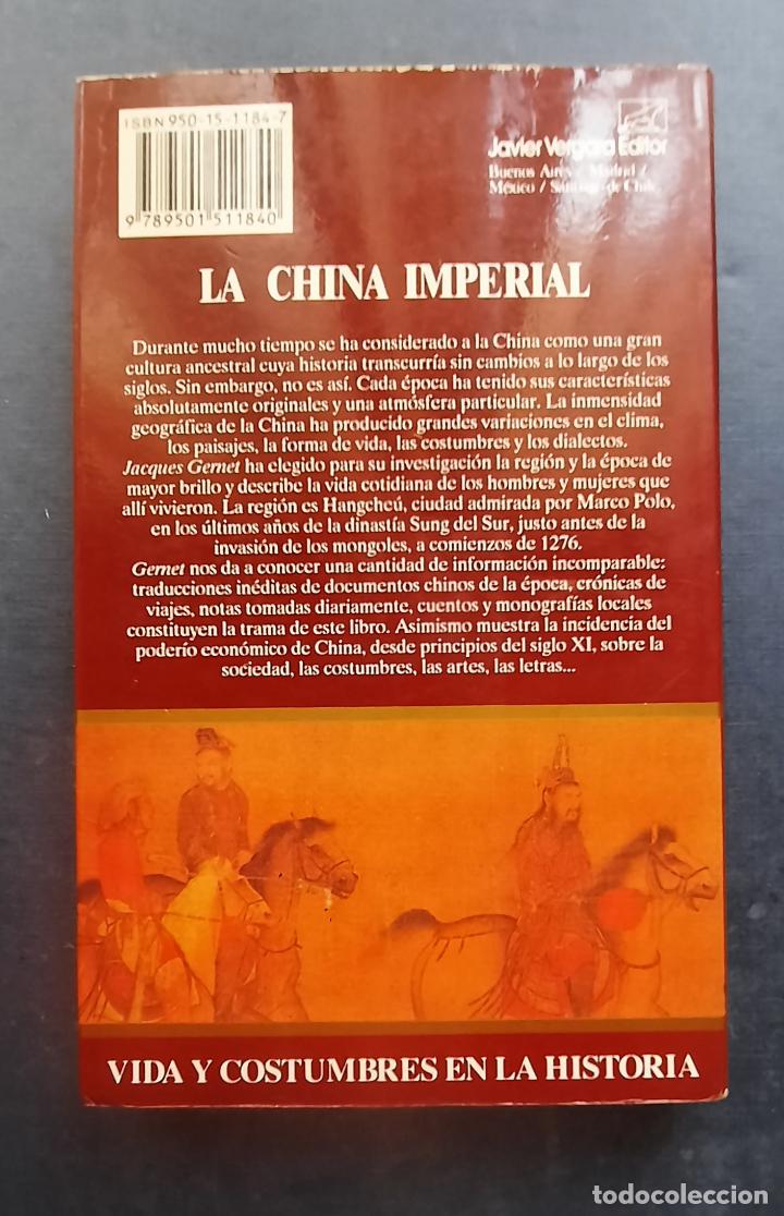 Libros de segunda mano: LA CHINA IMPERIAL - JACQUES GERNET - VERGARA 1992. - Foto 5