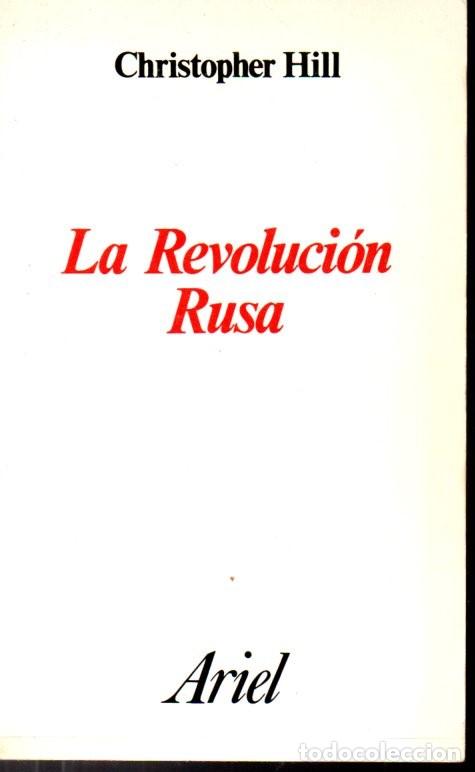 Libros de segunda mano: CRISTOPHER HILL : LA REVOLUCI&Oacute;N RUSA (ARIEL, 1983) - Foto 1