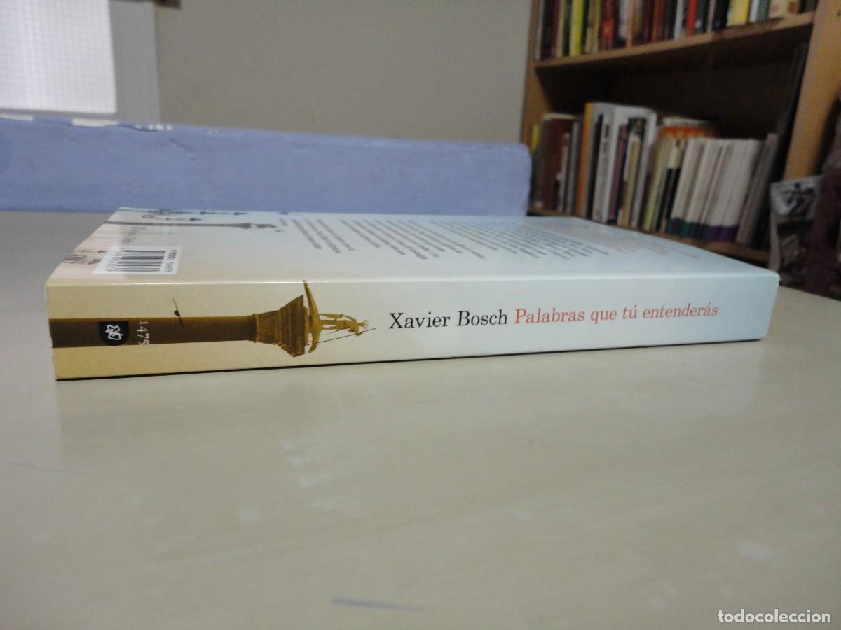Libros de segunda mano: Palabras que t&uacute; entender&aacute;s (Xavier Bosch) - N4 - Foto 3