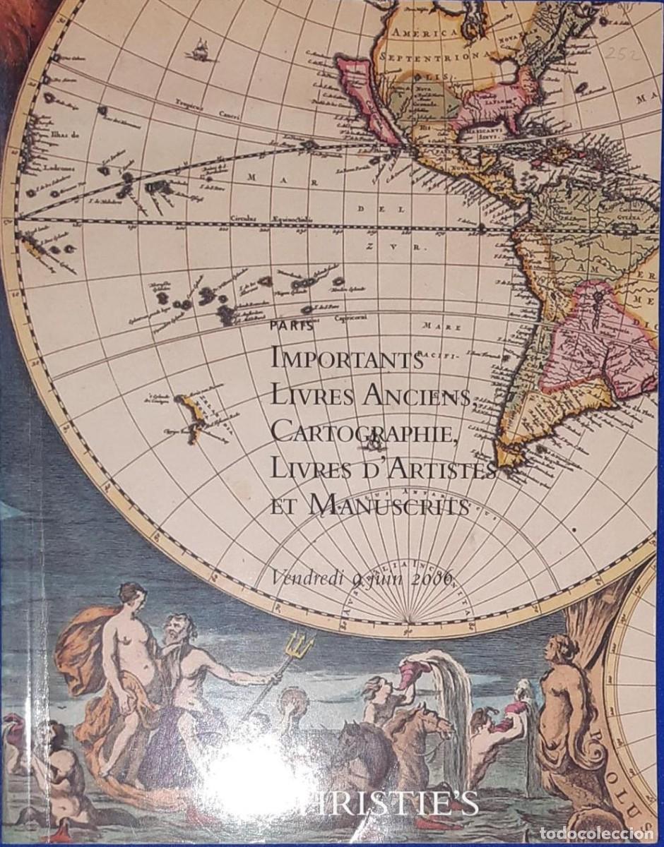 Libros de segunda mano: Christie's Auction: Importants livres anciens, cartographie, livres d'artistes, manuscrits Juin 2006